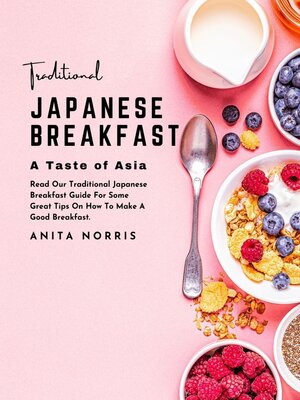 cover image of Traditional Japanese Breakfast, a Taste of Asia